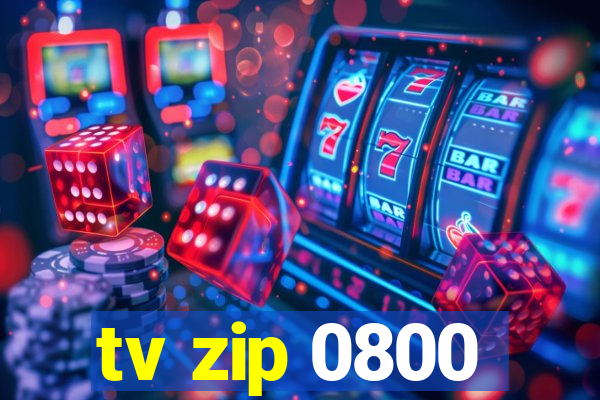 tv zip 0800